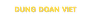 Der Vorname Dung Doan Viet